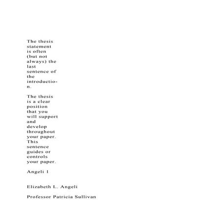 The thesis statement is often (but not always) the l.docx
