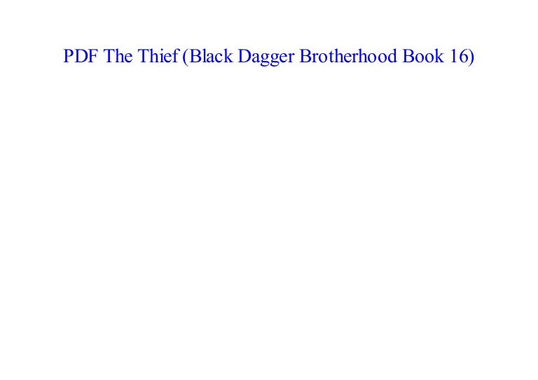 Book The Thief Black Dagger Brotherhood Book 16 By J R Ward Full