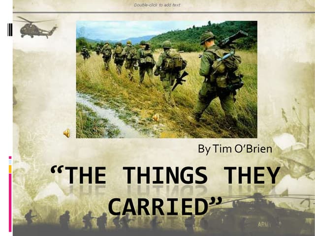 The Things They Carried Speaking Of Courage The Things They Carried Norman Bowker