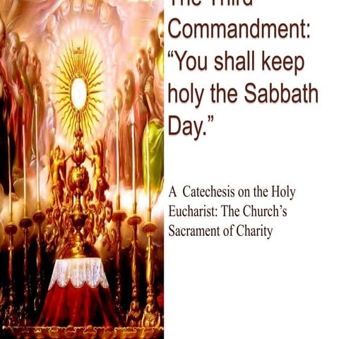 The Third Commandment: A Catechesis on the Holy Eucharist