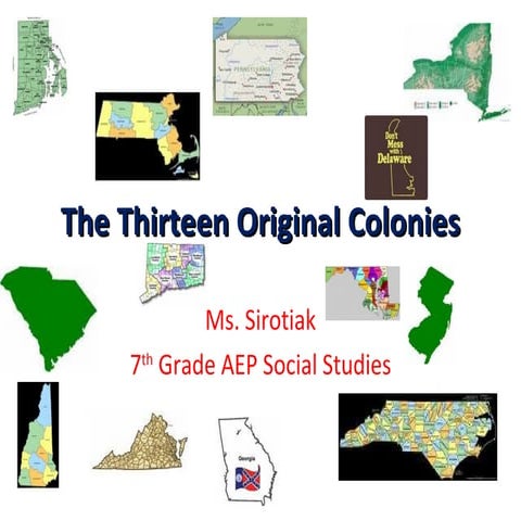 The Thirteen Original Colonies