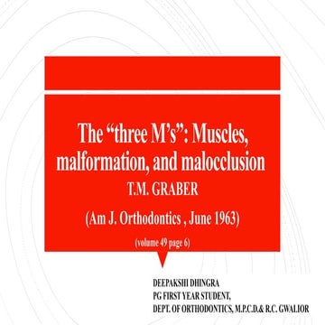The Three M’s in Orthodontics: Muscles, Malformation, and Malocclusion ...
