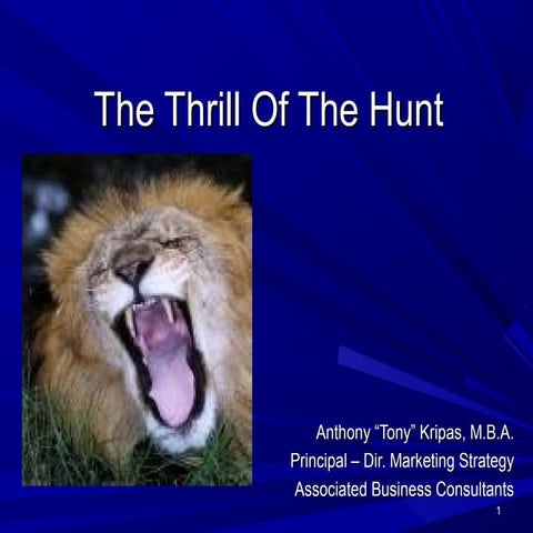 The Thrill Of The Hunt 2012