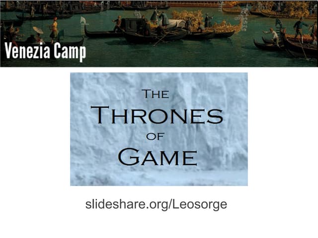 The Thrones of Game [veneziacamp fo...