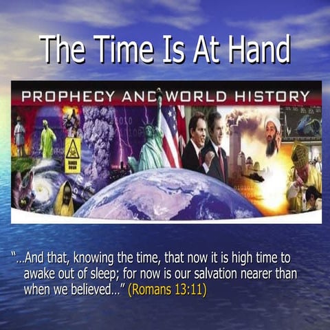 The time is_at_hand[1]