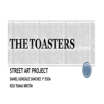 STREET ART: THE TOASTERS