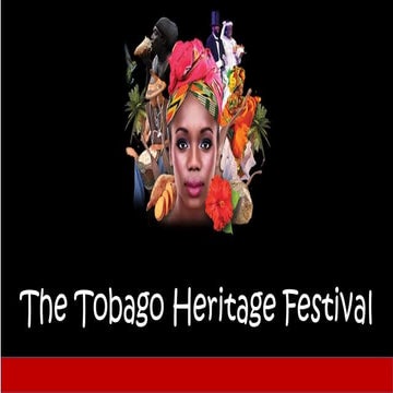 The Tobago Heritage Festival Traditional Life