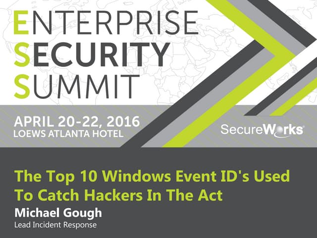 The top 10 windows logs event id's used v1.0