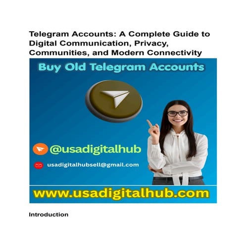 Comprehensive Guide to Telegram Accounts: Digital Communication ...