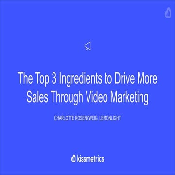 The top 3 ingredients to drive more sales through video marketing