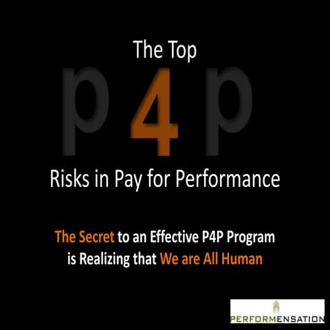 The Top 4 risks in P4P (Pay for Performance) 20120611