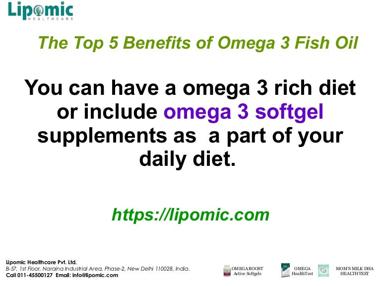 The top 5 benefits of omega 3 fish oil