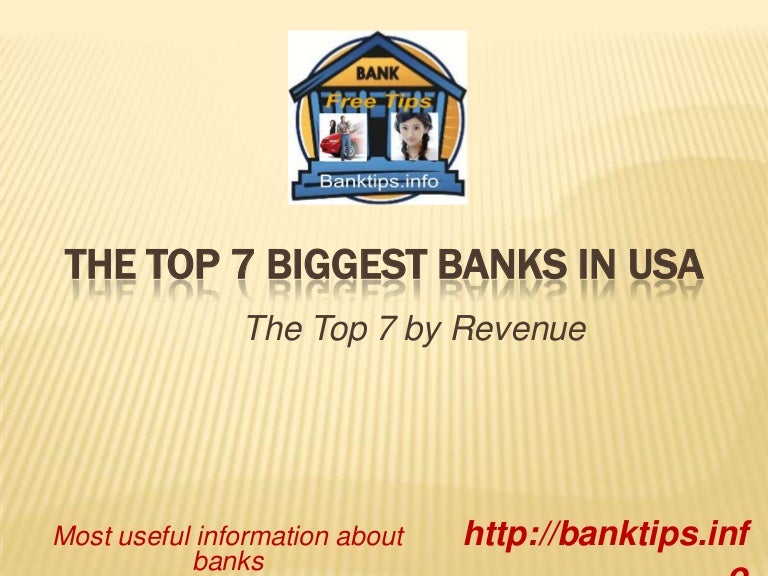The top 7 biggest banks in USA