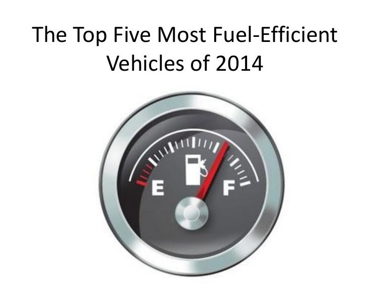 The Top 5 Most Fuel Efficient Vehicles of 2014
