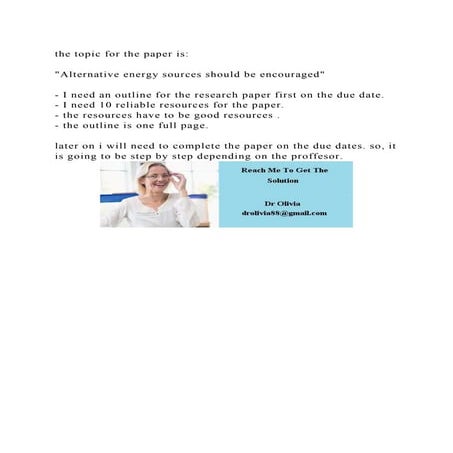 the topic for the paper isAlternative energy sources should be.docx