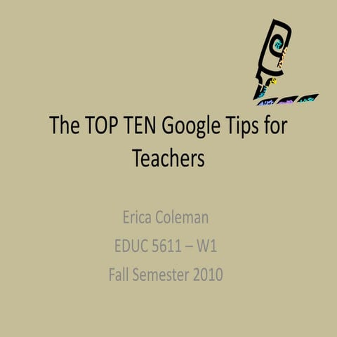 Top Ten Google Tips for Teachers