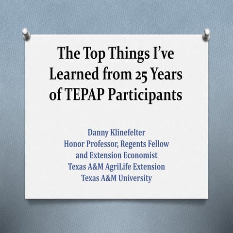 The Top Things I've Learned from 25 Years of TEPAP by Danny Klinefelter