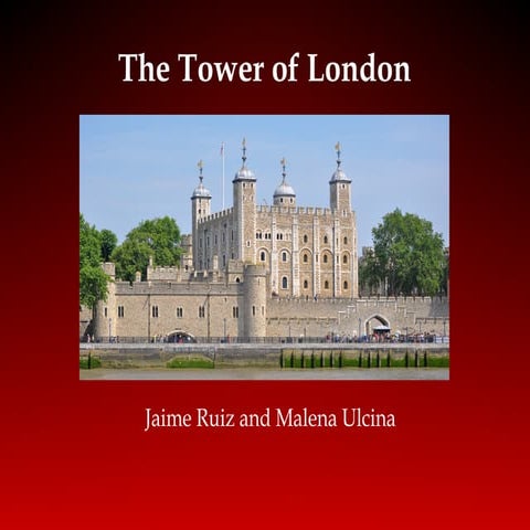 The Tower of London