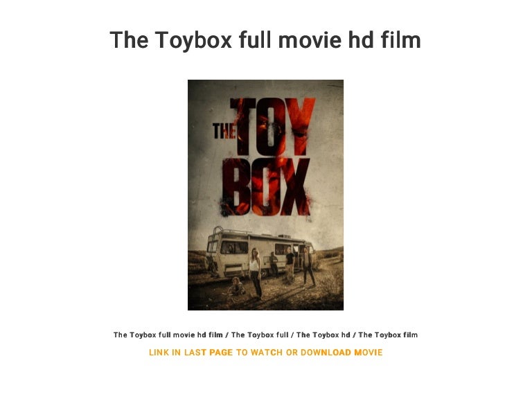 The Toybox full movie hd film