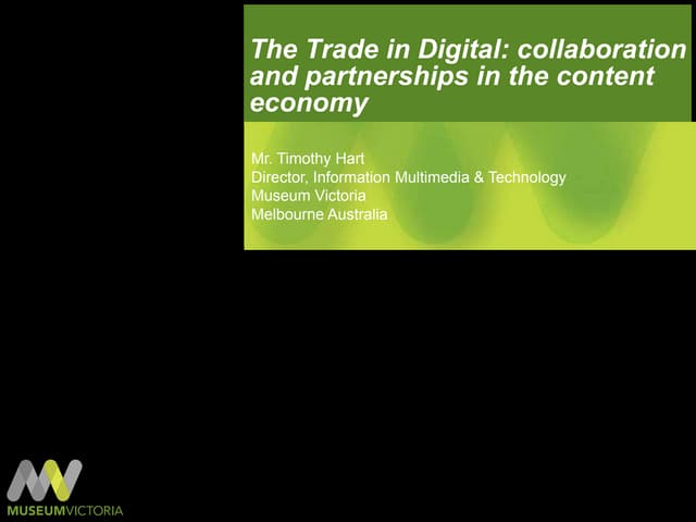 The trade in digital: collaboration and partnership in the content economy