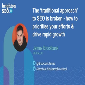 The ‘traditional approach’ to SEO is broken - how to prioritise your efforts ...