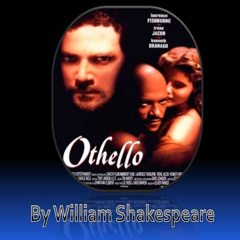 The tragedy of othello