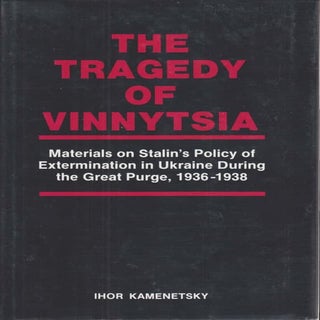 Ihor Kamenetsky. The Tragedy of Vin...
