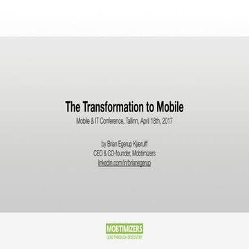 The Transformation To Mobile - Mobile Strategy