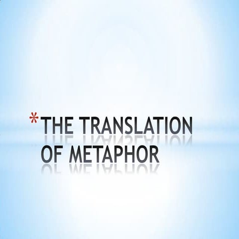 The translation of metaphor