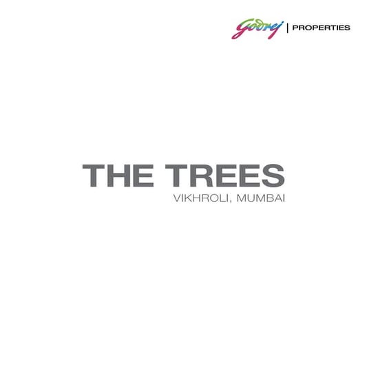 The trees in Vikhroli East By Godrej Properties.