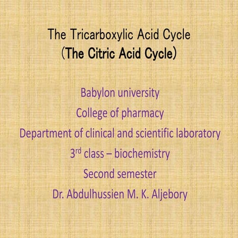 The tricarboxylic acid cycle