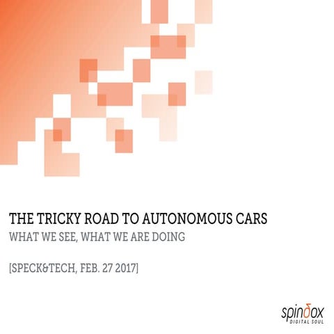 The tricky road to autonomous cars