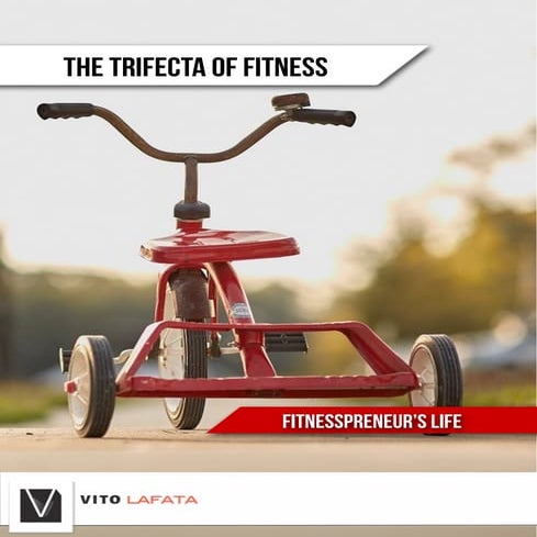 More Money, Less Work: The Trifecta of Fitness