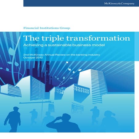 The triple transformation achieving a sustainable business model