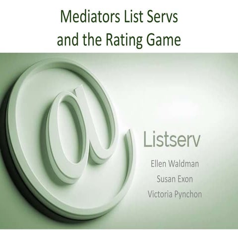 Mediators' List Servs and the Rating Game