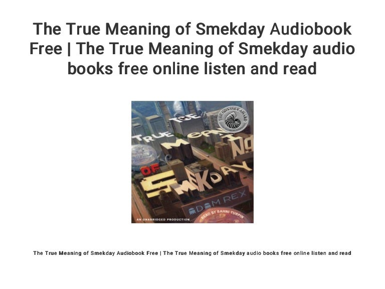 The true meaning of smekday audiobook free the true meaning of smek 