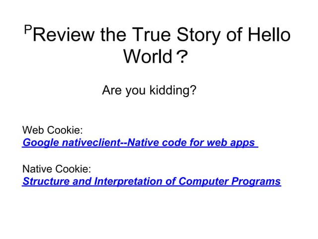 The true story_of_hello_world