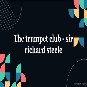 The Trumpet Club - Sir Richard Steele_20250214-115827.pptx