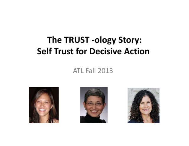 The TRUST -ology story for Association of Transformational Leaders  Oct 2013