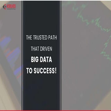 The Trusted Path That Driven Big Data to Success