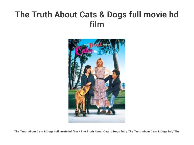 The Truth About Cats & Dogs full movie hd film