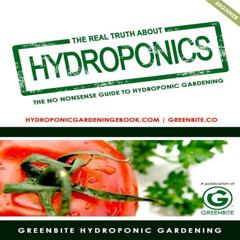 The Real Truth About Hydroponic Gardening