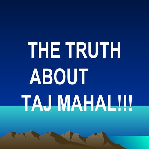 The truth about taj mahal1