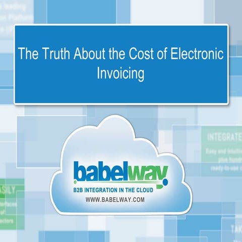 The Truth about the Cost of Electronic Invoicing