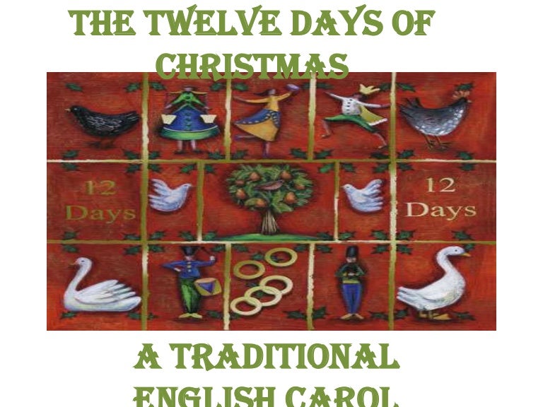 The twelve days of Christmas