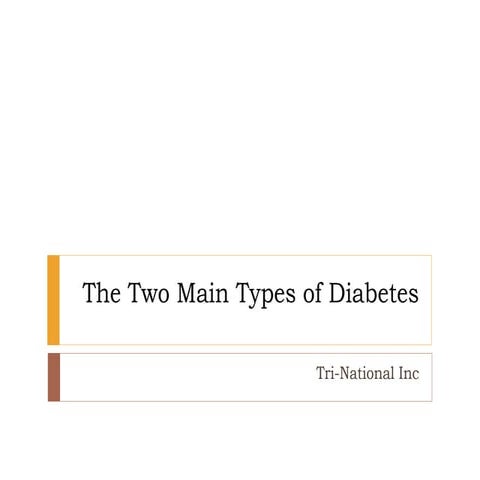 The two main types of diabetes | PPTX