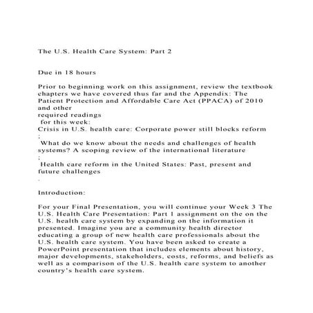 The U.S. Health Care System Part 2Due in 18 hoursPrio