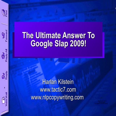 The Ultimate Answer To Google Slap 2009 Dr Harlan Kilstein Affilicon Israel J...