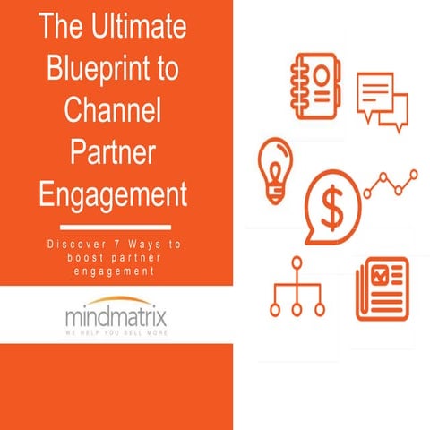 The Ultimate Blueprint to Channel Partner Engagement