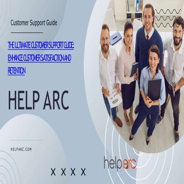 The Ultimate Customer Support Guide Enhance Customer Satisfaction and Retenti...
